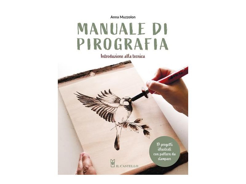 Manuale di pirografia. Introduzione alla tecnica. Con QR Code