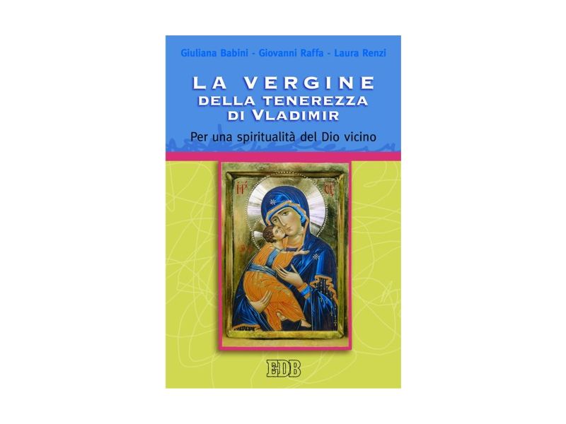 La Vergine della Tenerezza di Vladimir, pg. 120