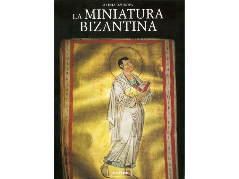 La miniatura bizantina. I Manoscritti miniati e la loro diffusione pg.296