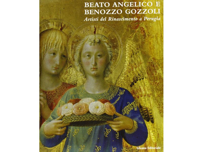 Beato Angelico E Benozzo Gozzoli Artisti Del Rinascimento A Perugia pag.152