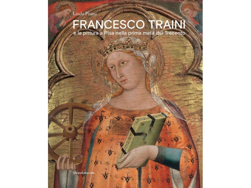 Francesco Traini e la pittura a Pisa nella prima met del Trecento.