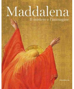 Maddalena Il mistero e l'immagine