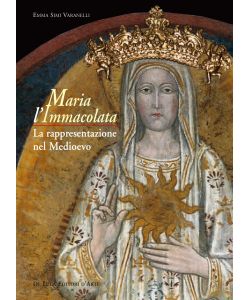Maria l'Immacolata. La rappresentazione nel Medioevo.