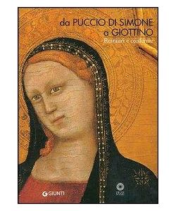 Da Puccio di Simone a Giottino. Restauri e conferme